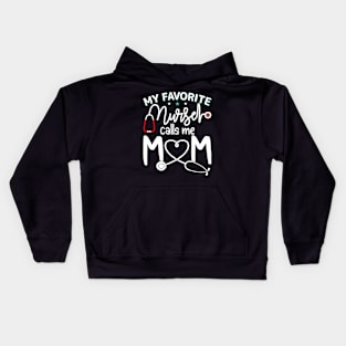 Mothers Day My Favorite RN Nurse Calls Me Mom Daughter Kids Hoodie